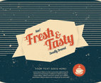 Fresh and Tasty Coffee Label Vector