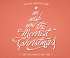 We Wish You The Merriest Christmas Vector