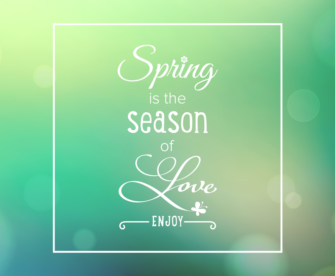 Spring Is The Season Of Love